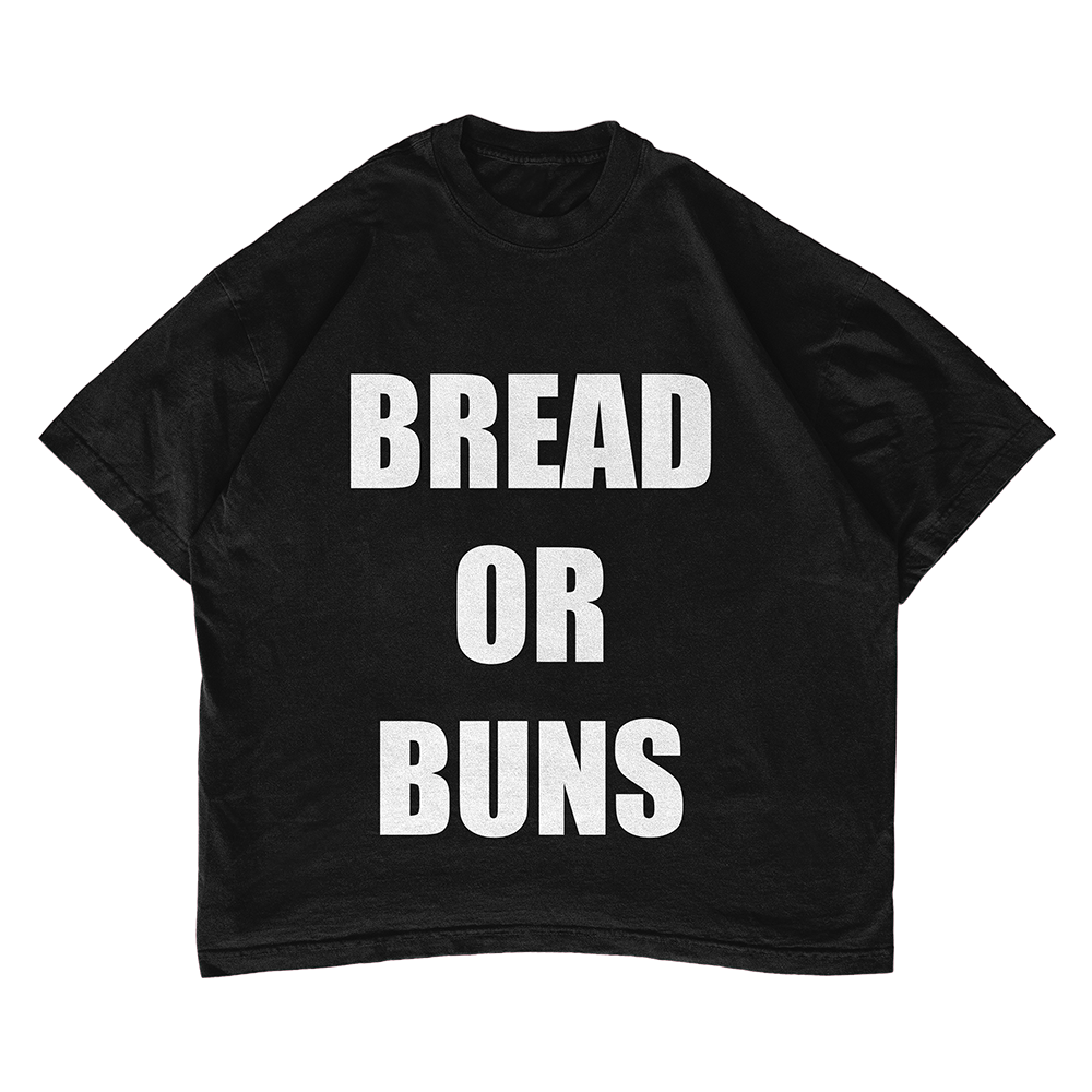 Bread or Buns T-shirt
