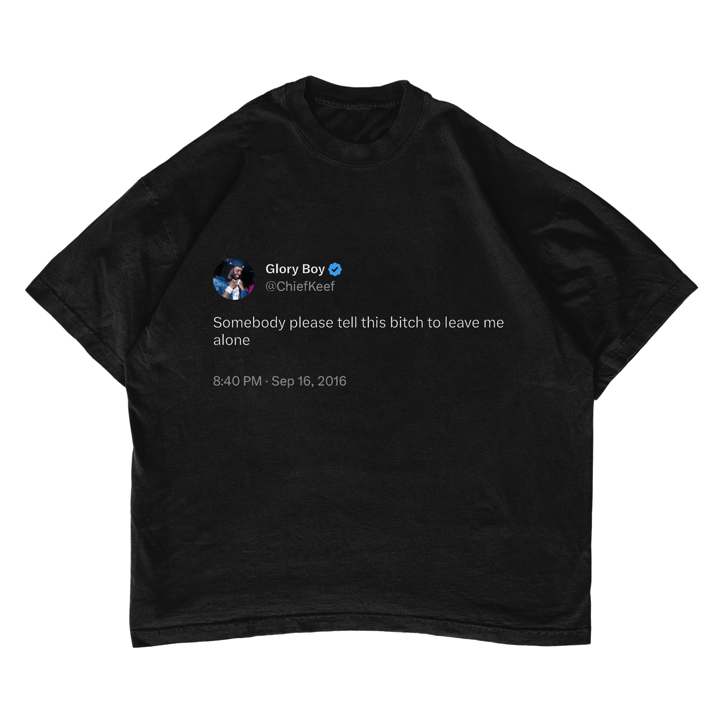 Young thug Tweet "Somebody please tells this bitch to leave me alone" tee