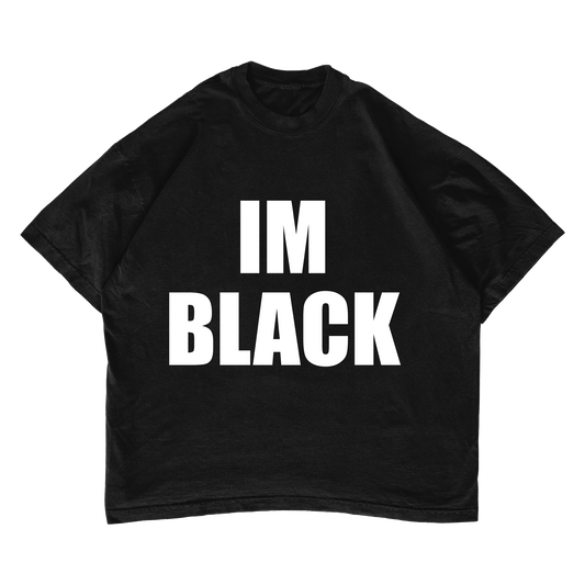 I'm Black T-shirt