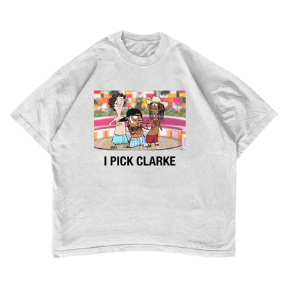 "I Pick Clarke" T-shirt