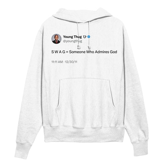 Young Thug Tweet "SWAG = Someone Who Admires God" Hoodie